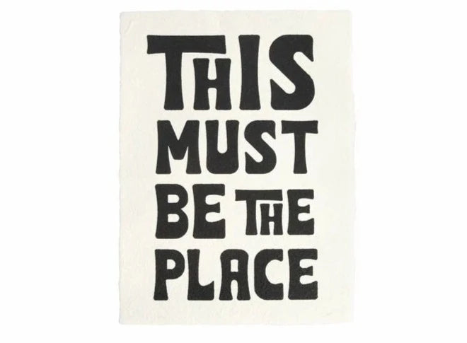 "This Must Be The Place" Handmade Paper Print