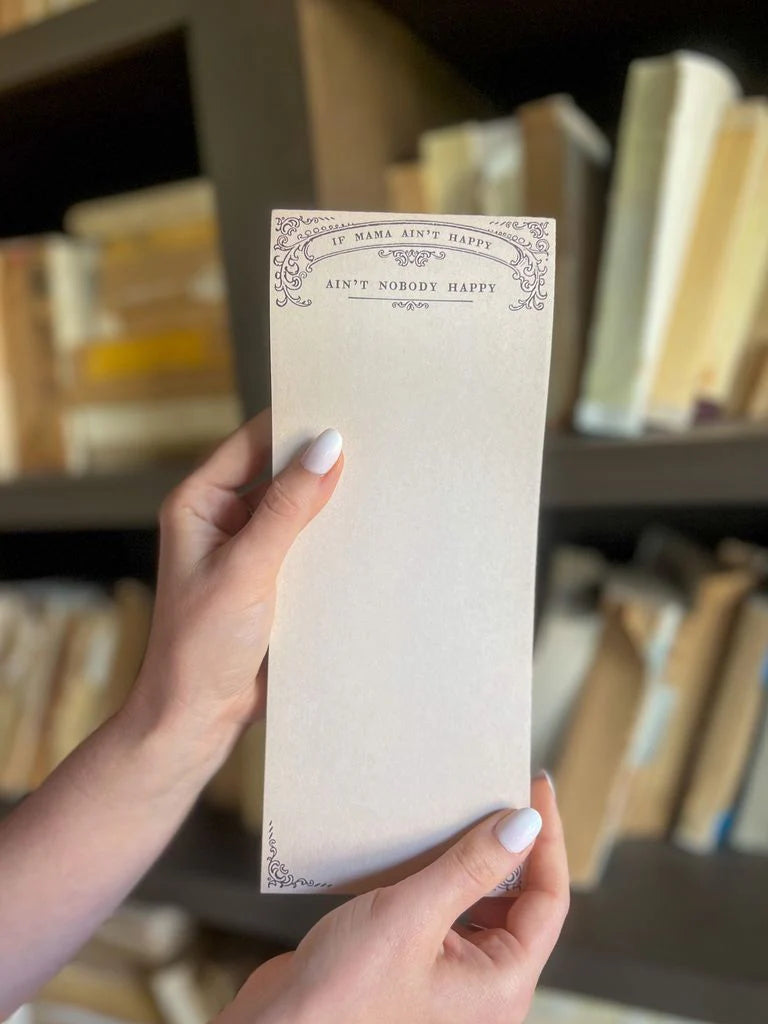 If Mama Ain't Happy Notepad